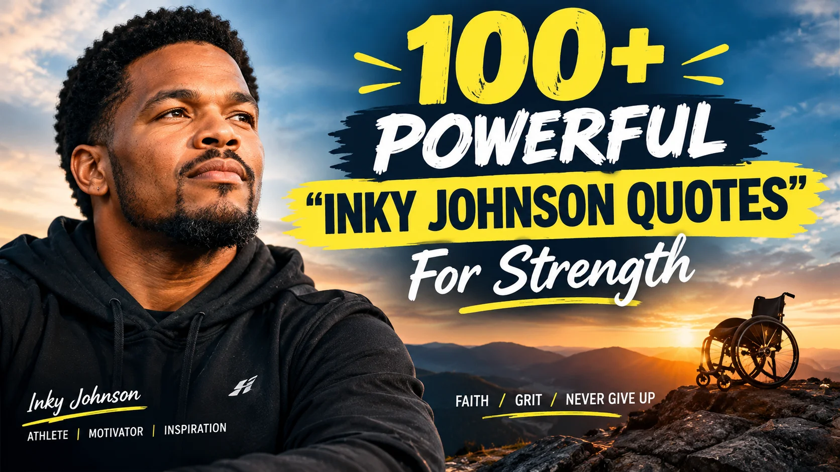 Powerful "Inky Johnson Quotes" For Strength
